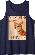 You Stopped Petting Me Corgi Mom Sleeveless Tank Top - Navy Blue