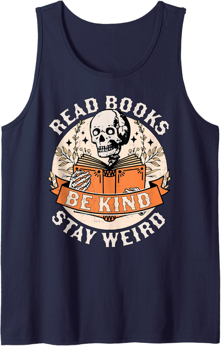 Read Books Be Kind Stay Weird Skeleton Reading Book Bookish Tank Top - Navy Blue