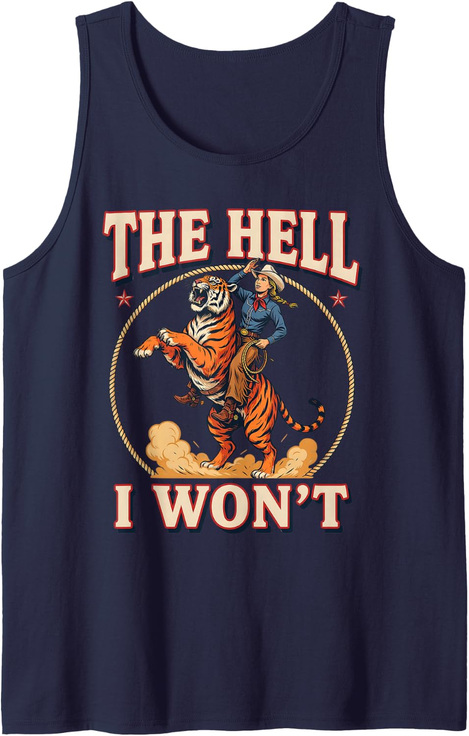 The Hell I Won't Cowgirl Riding Tiger Vintage Rodeo Poster Sleeveless Tank Top - Navy Blue