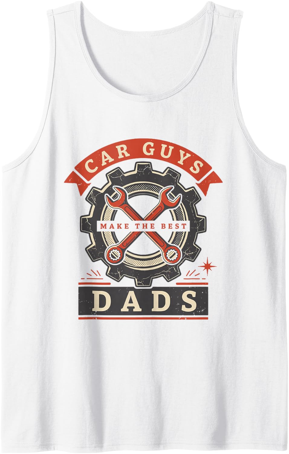 Men's Car Guys Make The Best Dads, Auto Repairman Mechanic Sleeveless Tank Top - White