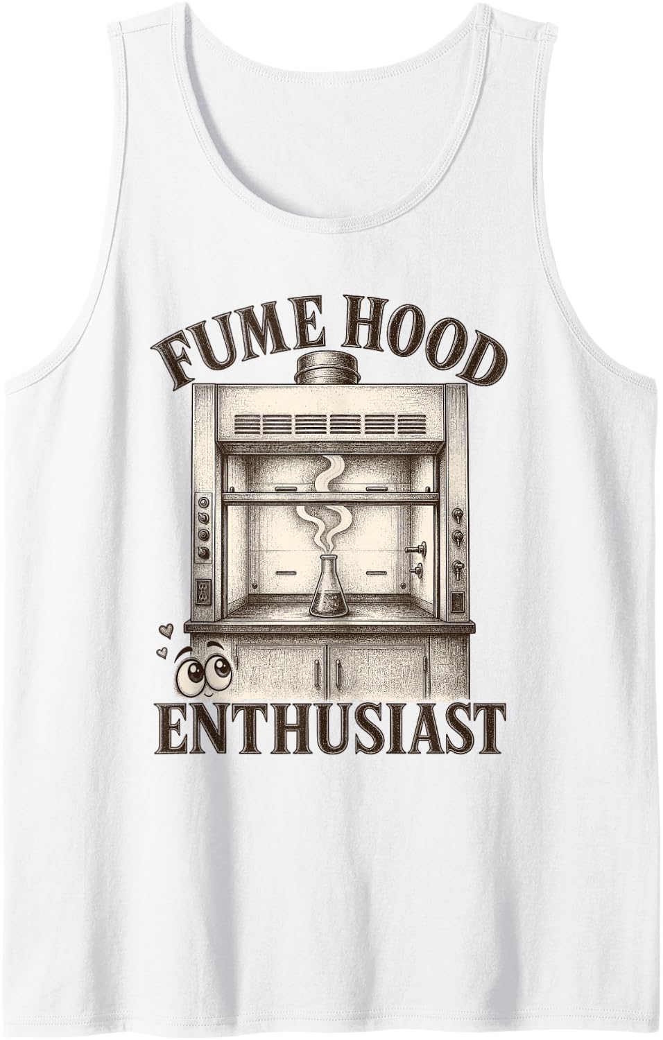Fume Hood Enthusiast Chemistry Lab Funny Sleeveless Tank Top - White