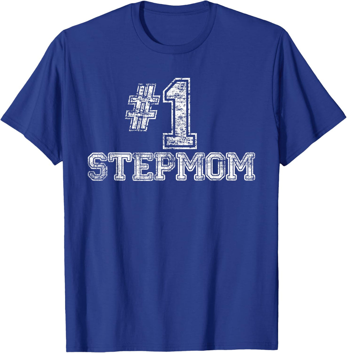 #1 StepMom T Shirt - Number One Mother's Day Gift Tee - Royal Blue