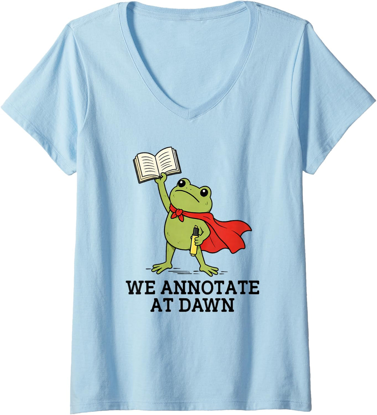 Women's We Annotate At Dawn English Teacher Funny Frog Reader V-Neck T-Shirt - Baby Blue