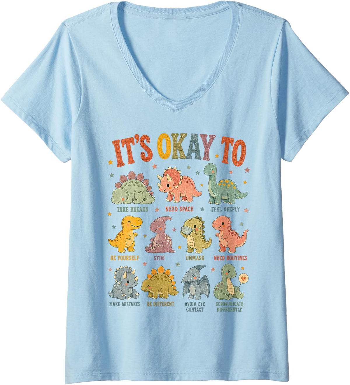 Women's It’s Okay to Cute Dinosaur Neurodiversity Graphic V-Neck T-Shirt - Baby Blue