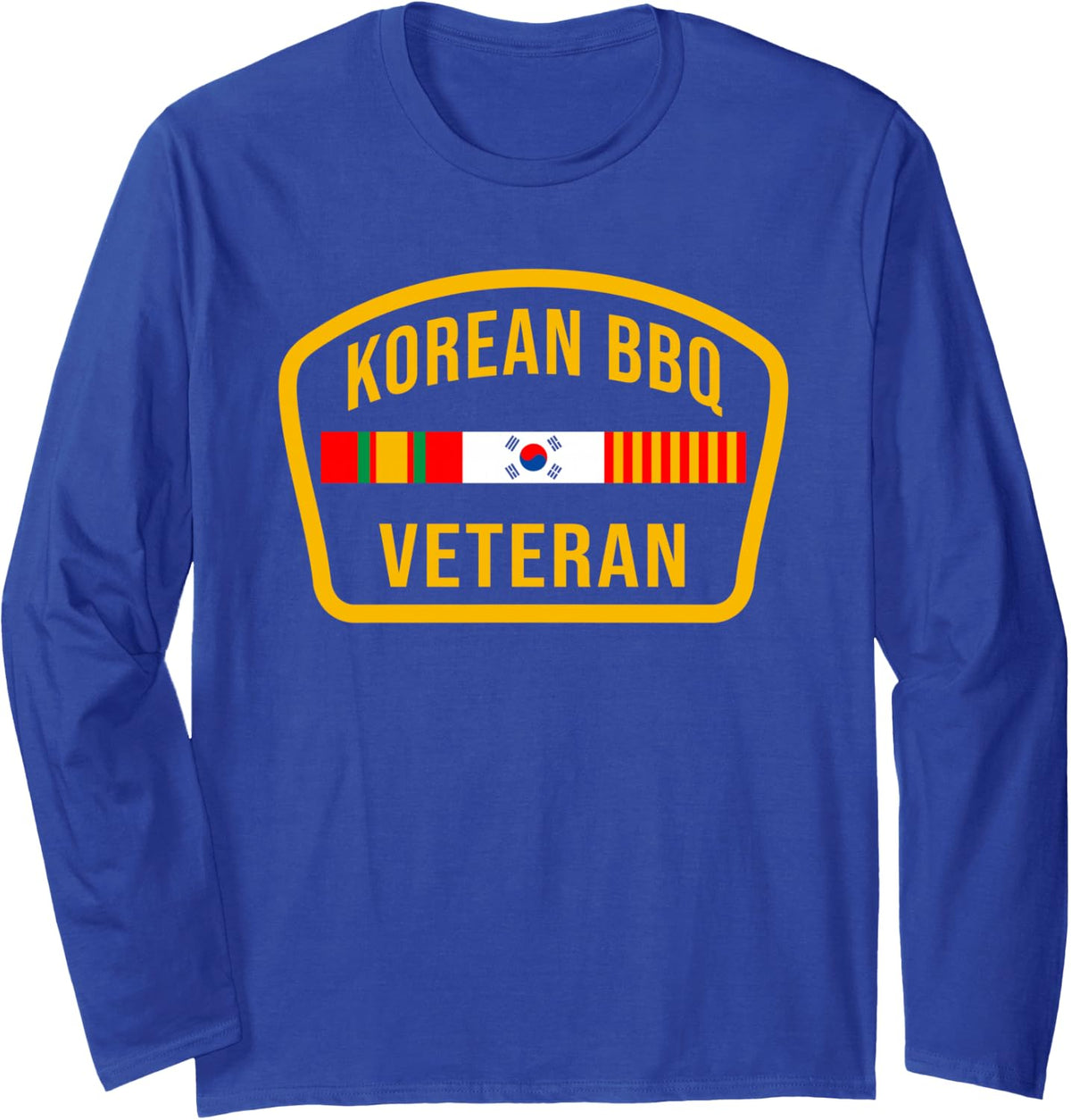 Korean BBQ Veteran Funny Food Lover Gym Cheat Day Military Long Sleeve T-Shirt - Adult Unisex Royal Blue
