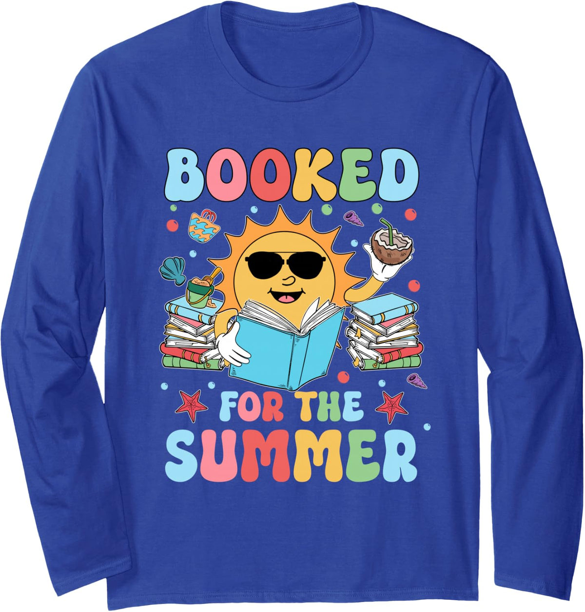 Booked for The Summer Reading Librarian Last Day of School Long Sleeve T-Shirt - Adult Unisex Royal Blue