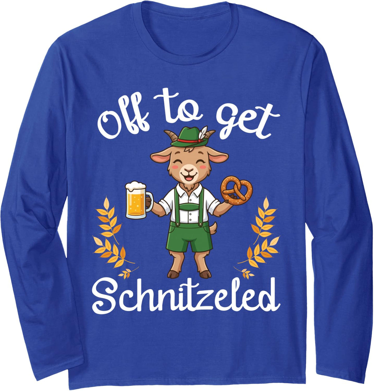 Off to Get Schnitzeled Goat Oktoberfest Beer Drinker Lover Long Sleeve T-Shirt - Adult Unisex Royal Blue