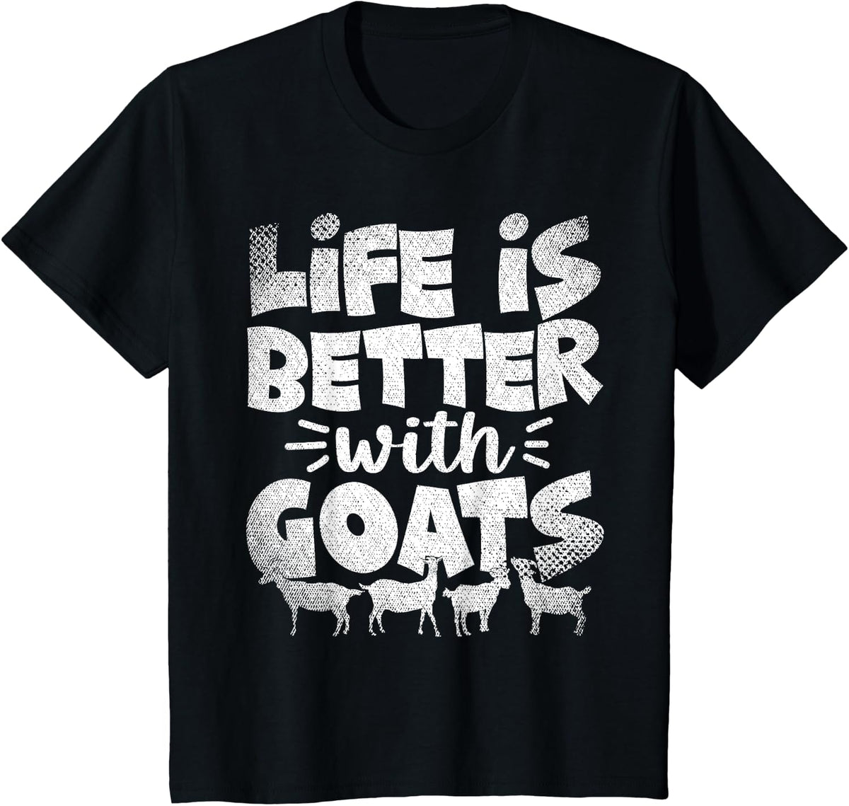 Funny Goat Whisperer Farm Animal Life Is Better With Goats T-Shirt - Black