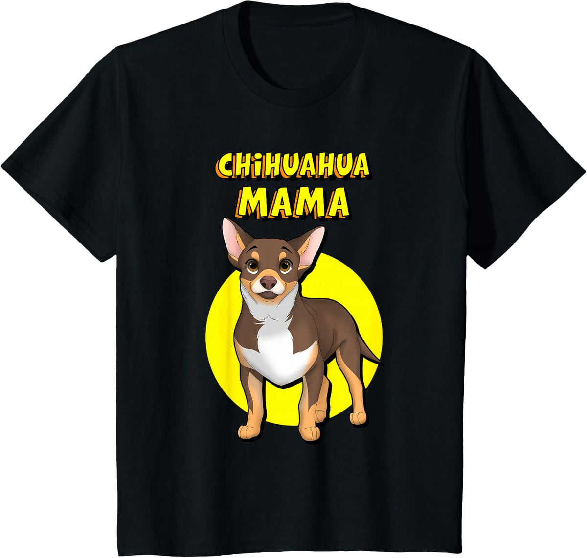 Chihuahua Mama Chocolate & Tan Chihuahua Dog Mother T-Shirt - Black