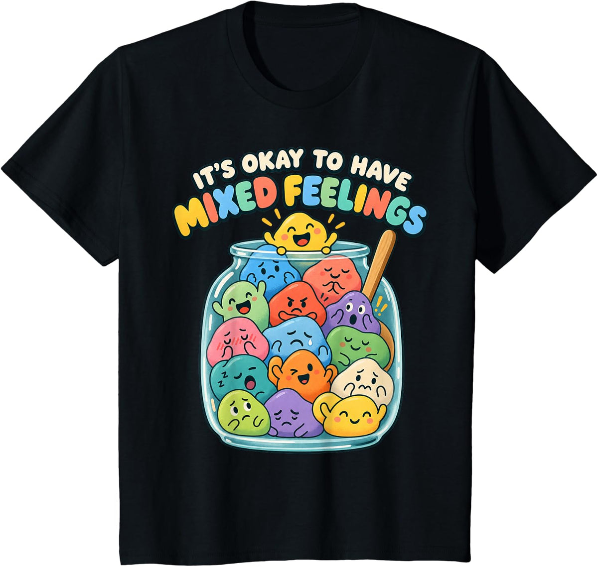 Mental Health Therapist It's Okay to Have Mix Feelings T-Shirt - Black