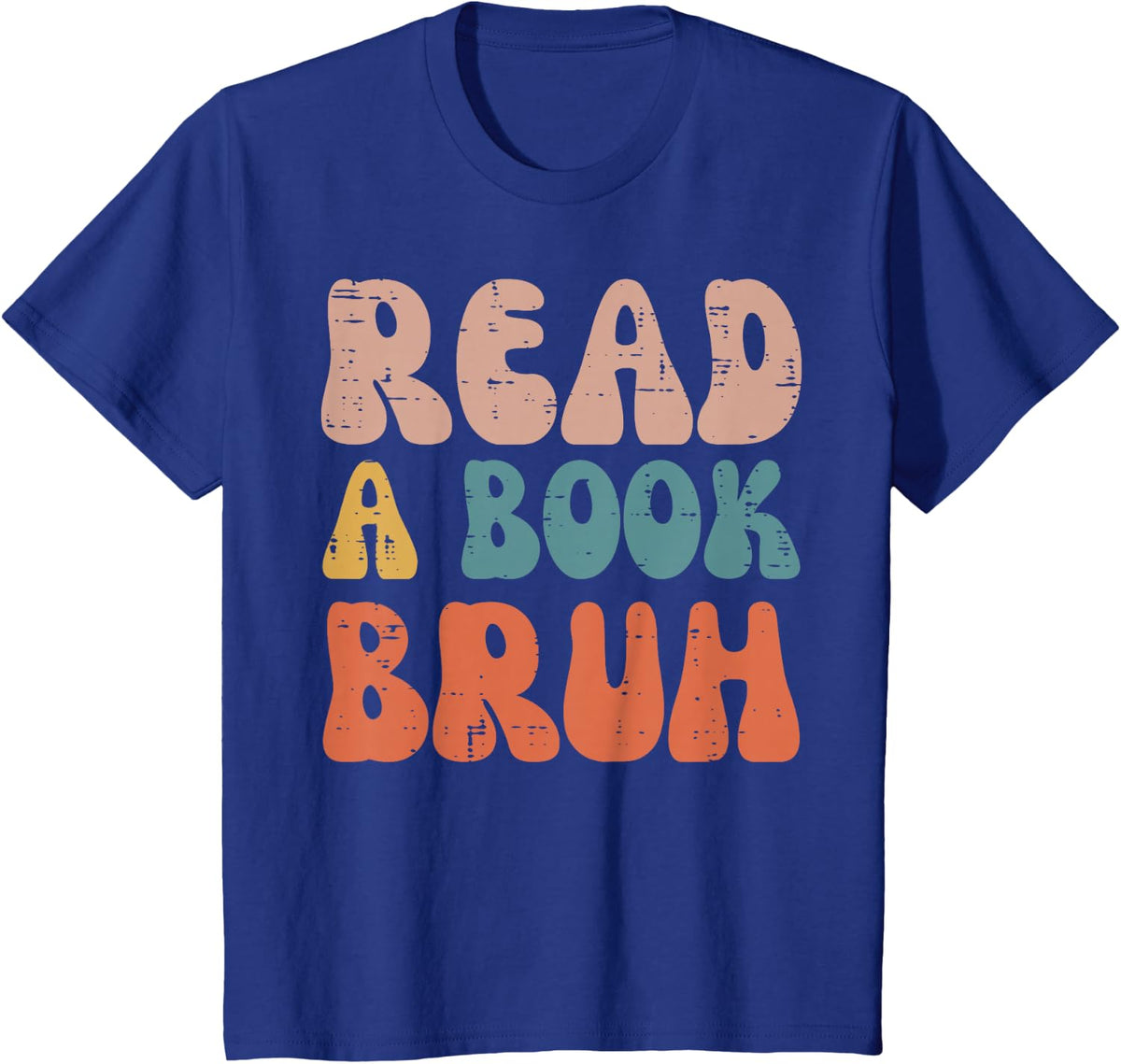 Read A Book Bruh Funny Read Reading Librarian Boys Teen Kids T-Shirt - Royal Blue