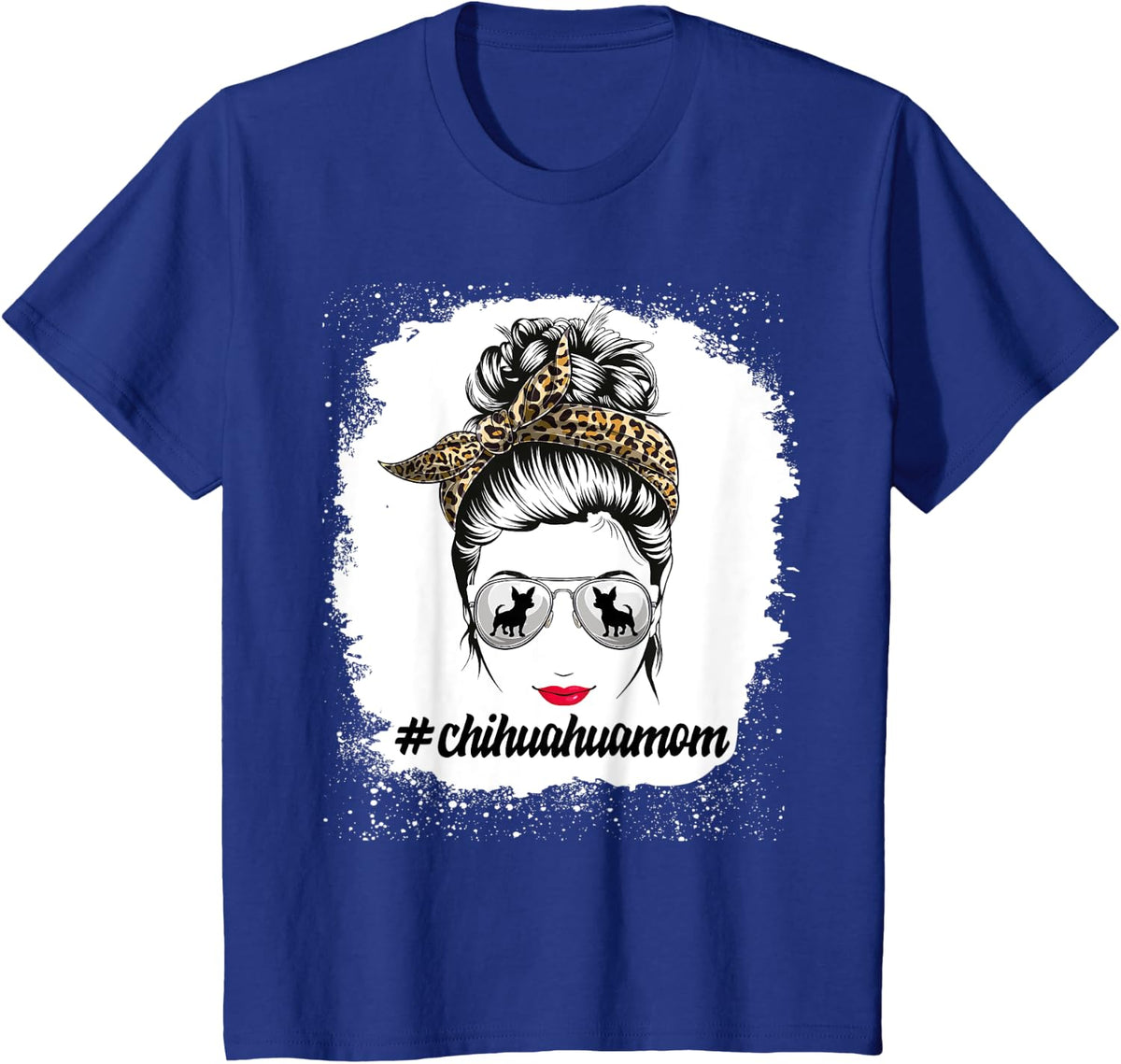 chihuahua Dog Mom Bleached Messy Bun Leopard Women Pet Lover T-Shirt - Royal Blue
