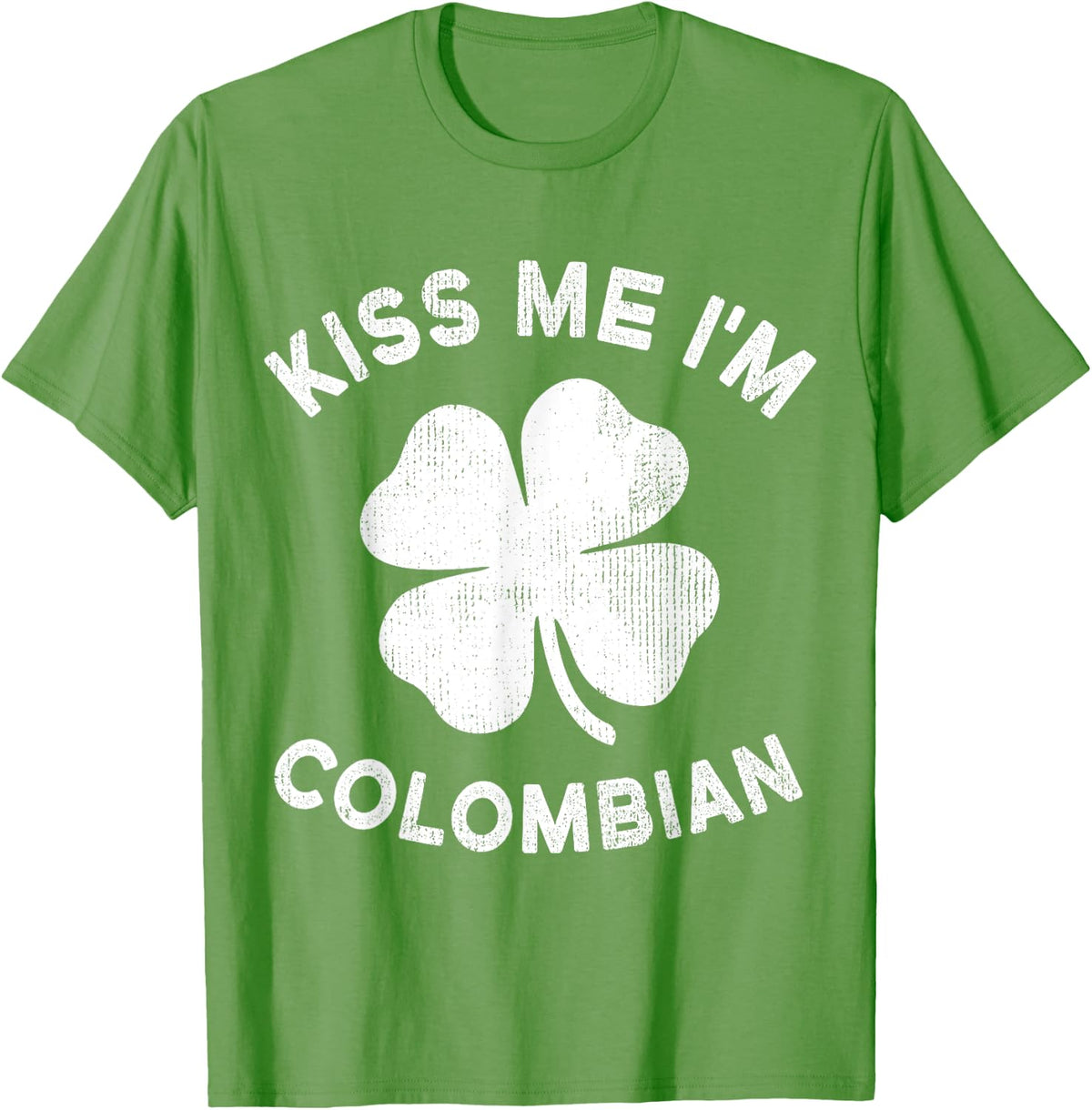 Kiss Me I'm Colombian St Patricks Day Colombia T-Shirt - Grass Green