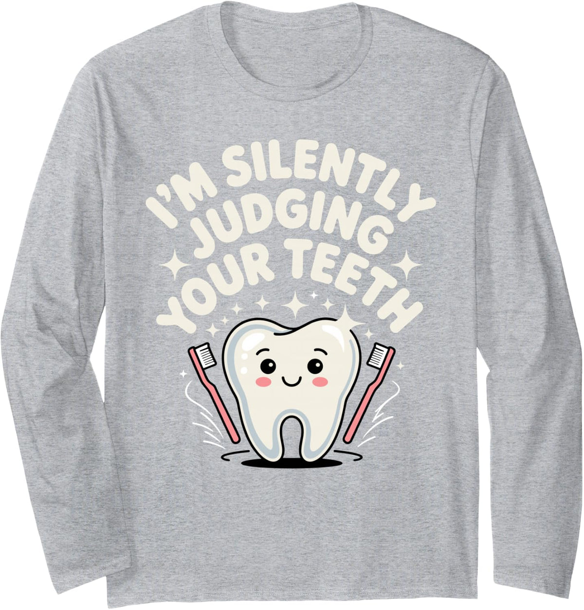Funny Dentist Art for Men Women Kids Tooth Dental Dentist Long Sleeve T-Shirt - Adult Unisex Heather Grey