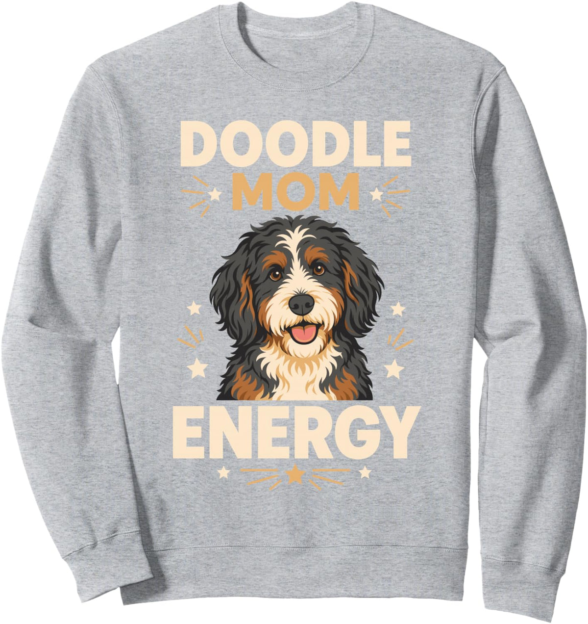 Doodle Mom Energy Bernedoodle Dog Owner Sweatshirt - Adult Unisex Heather Grey