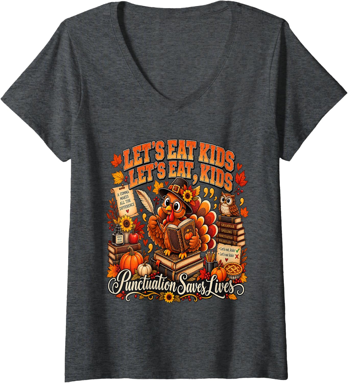 Women's Fall Punctuation Saves Lives Funny Thanksgiving Teacher V-Neck T-Shirt - Dark Heather Grey