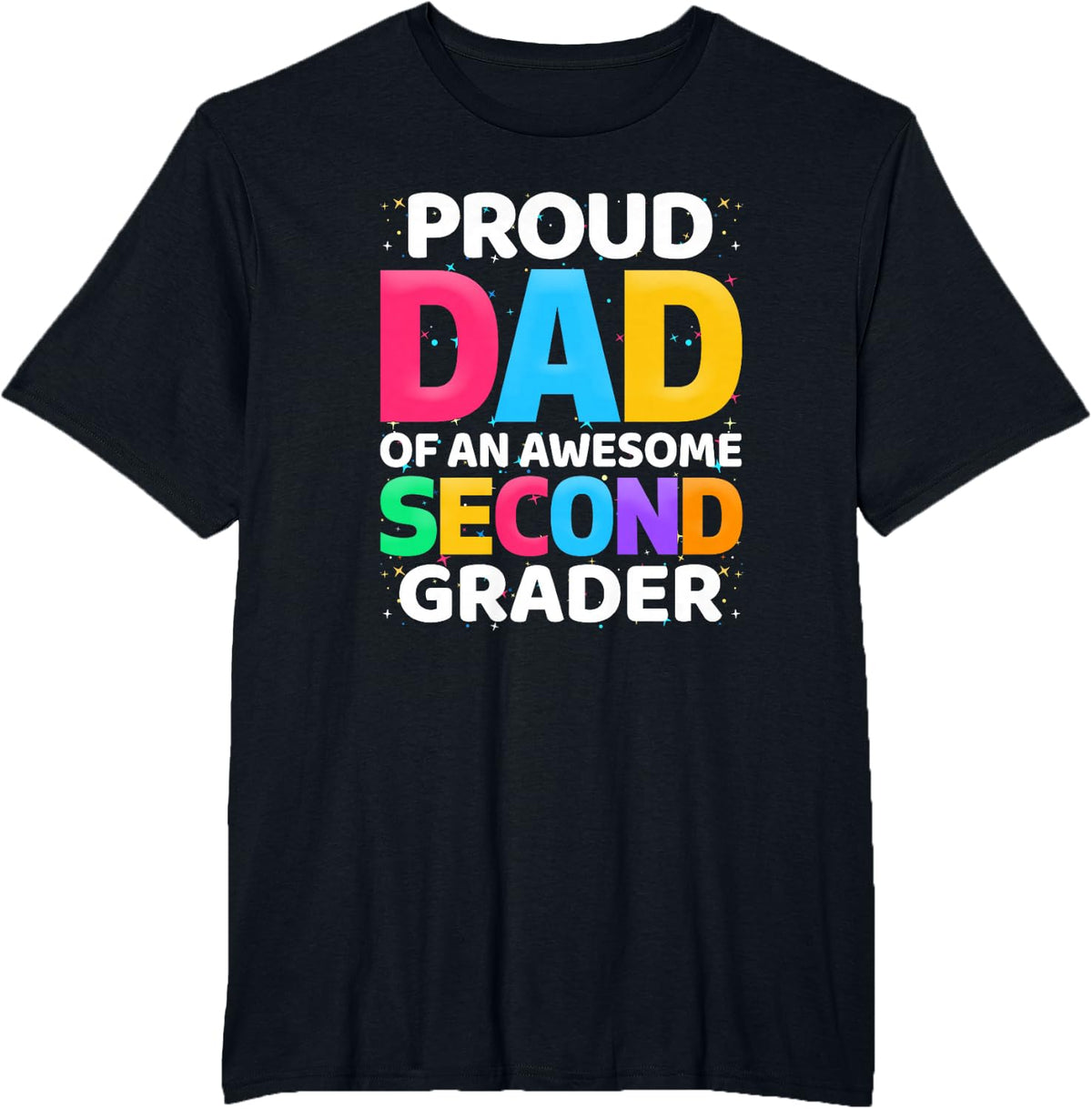 2nd Grade Gift Proud Dad Of An Awesome Second Grader T-Shirt - Black