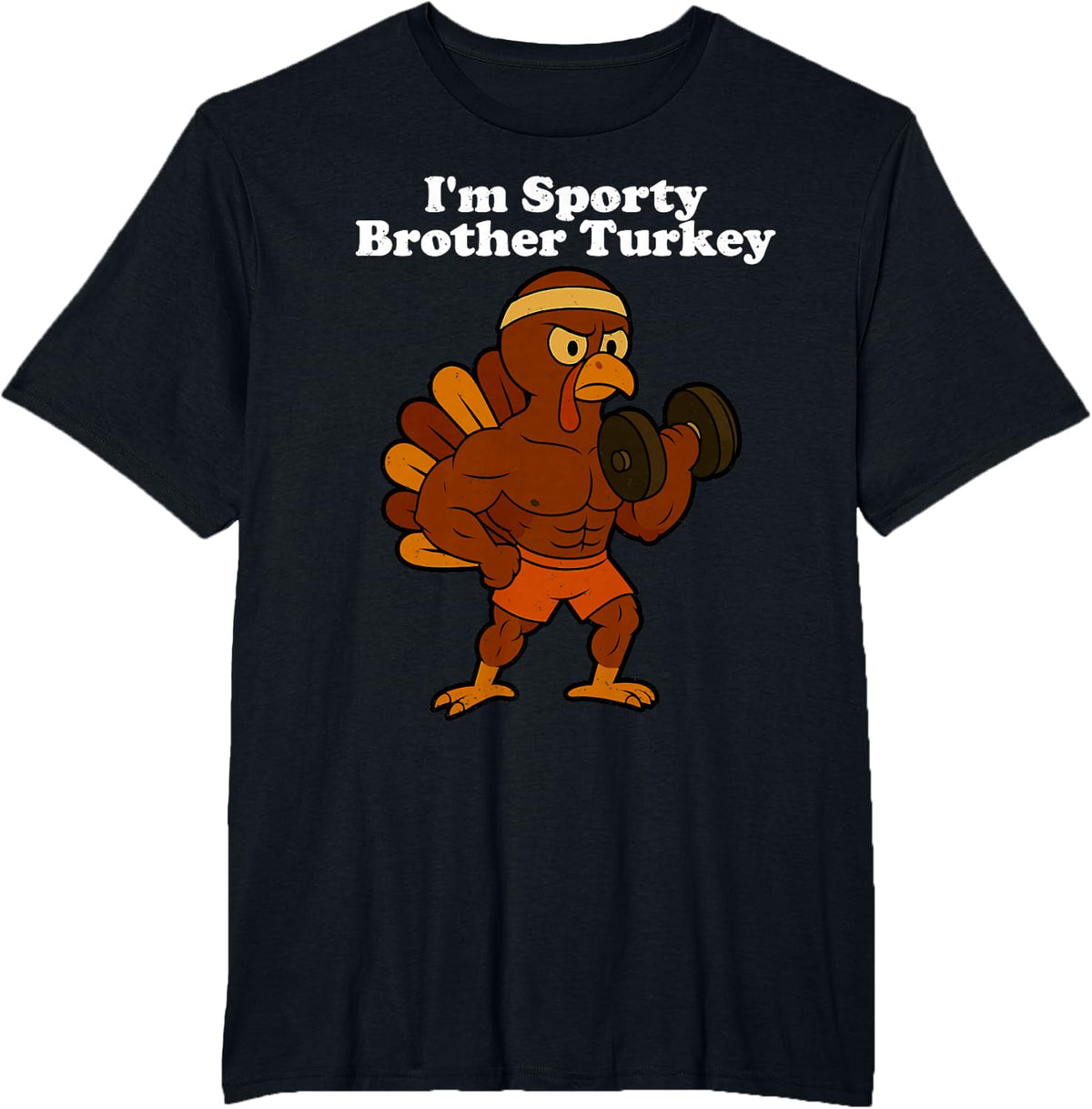 Thanksgiving Funny Im Sporty Brother Turkey for Men T-Shirt - Black