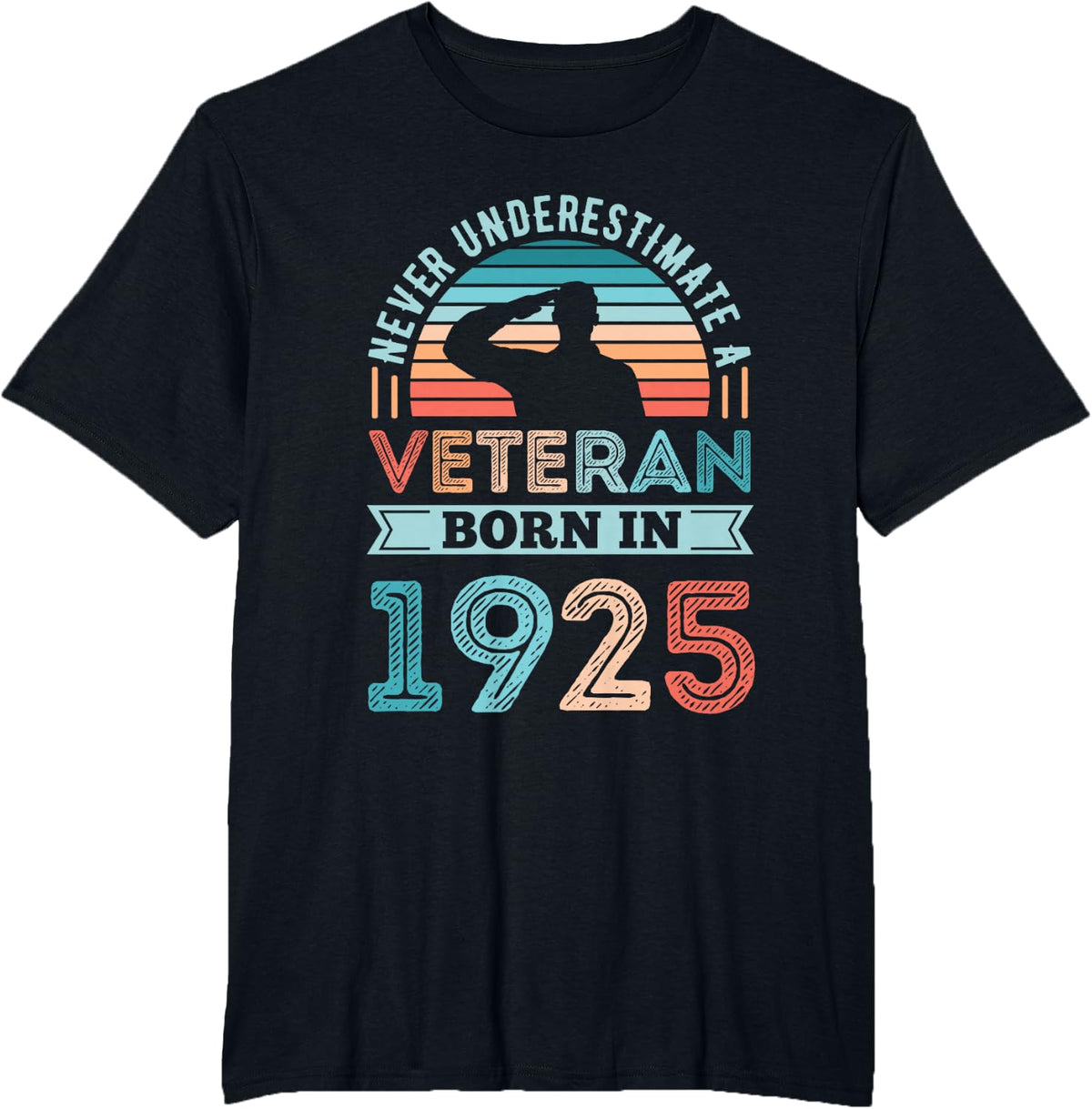 Veteran born in 1925 100th Birthday Military Gifts T-Shirt - Black