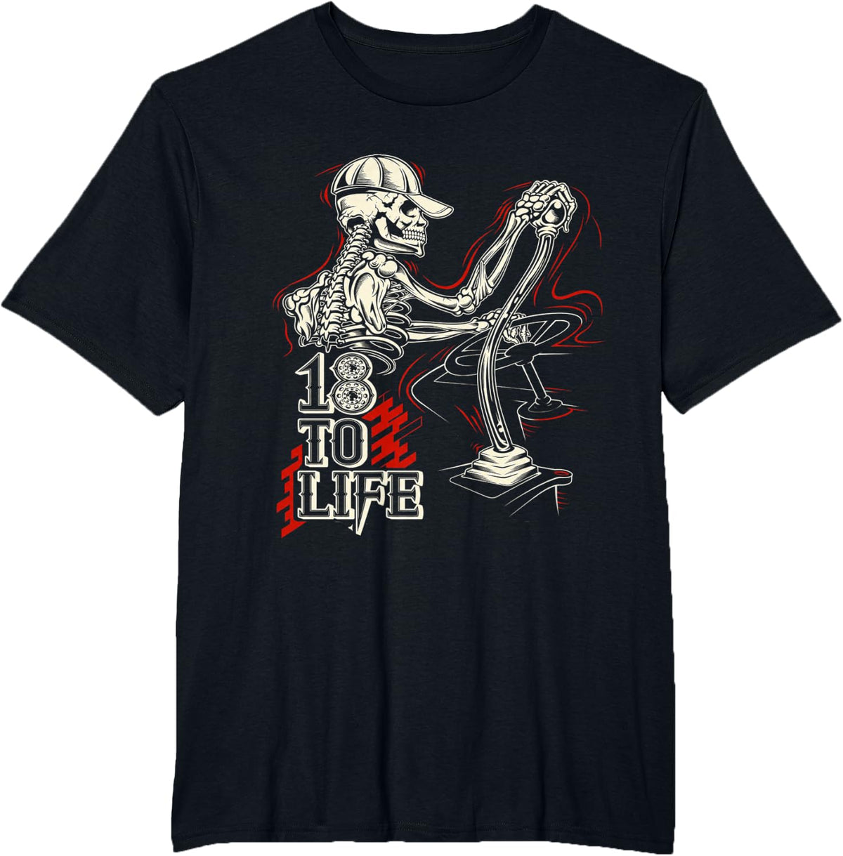 18 to Life Driving and Surviving Quote T-Shirt - Black
