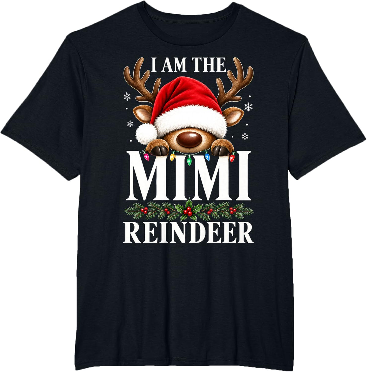 I Am The Mimi Reindeer Grandma Xmas Lights Christmas T-Shirt - Black