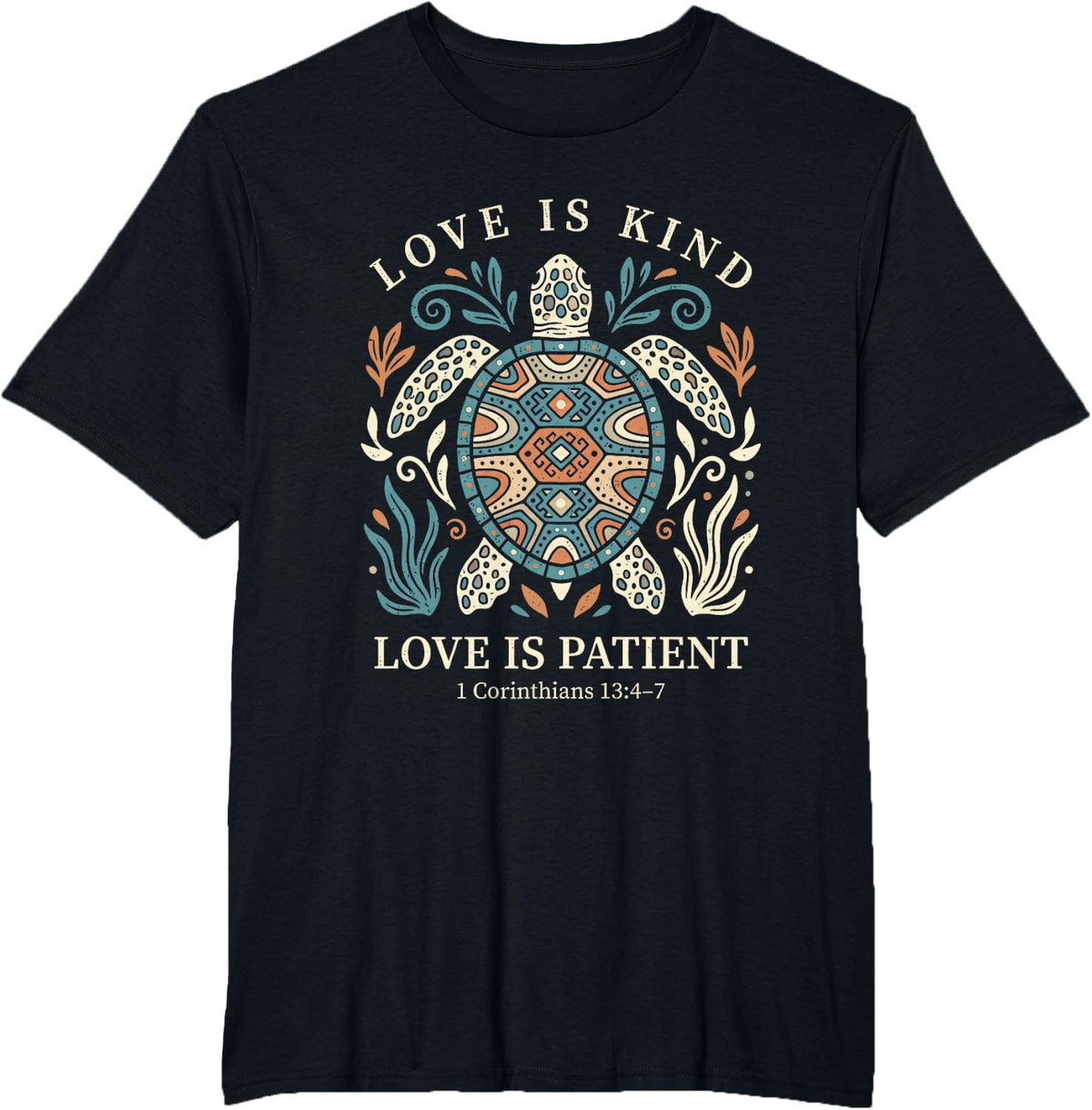 Love-is Kind Love-is Patient Sea Turtle Christian Bible T-Shirt - Black