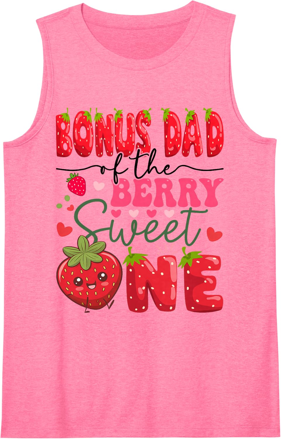 Bonus Dad of The Berry Sweet One 1St Birthday Strawberry Sleeveless Tank Top - Pink