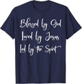 Blessed By God Loved By Jesus Message For Christians T-Shirt - Navy Blue