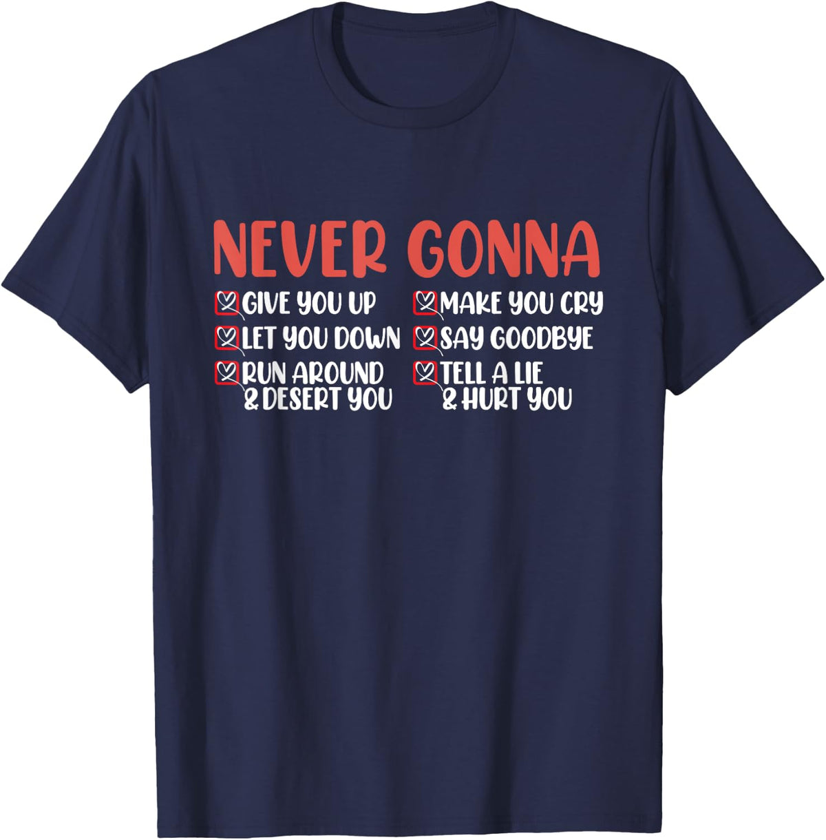 Love V-Day Matching Couples Husband Wife Funny Valentine's Day Never Gonna Give You Up Unisex-Adults Black T-Shirt - Navy