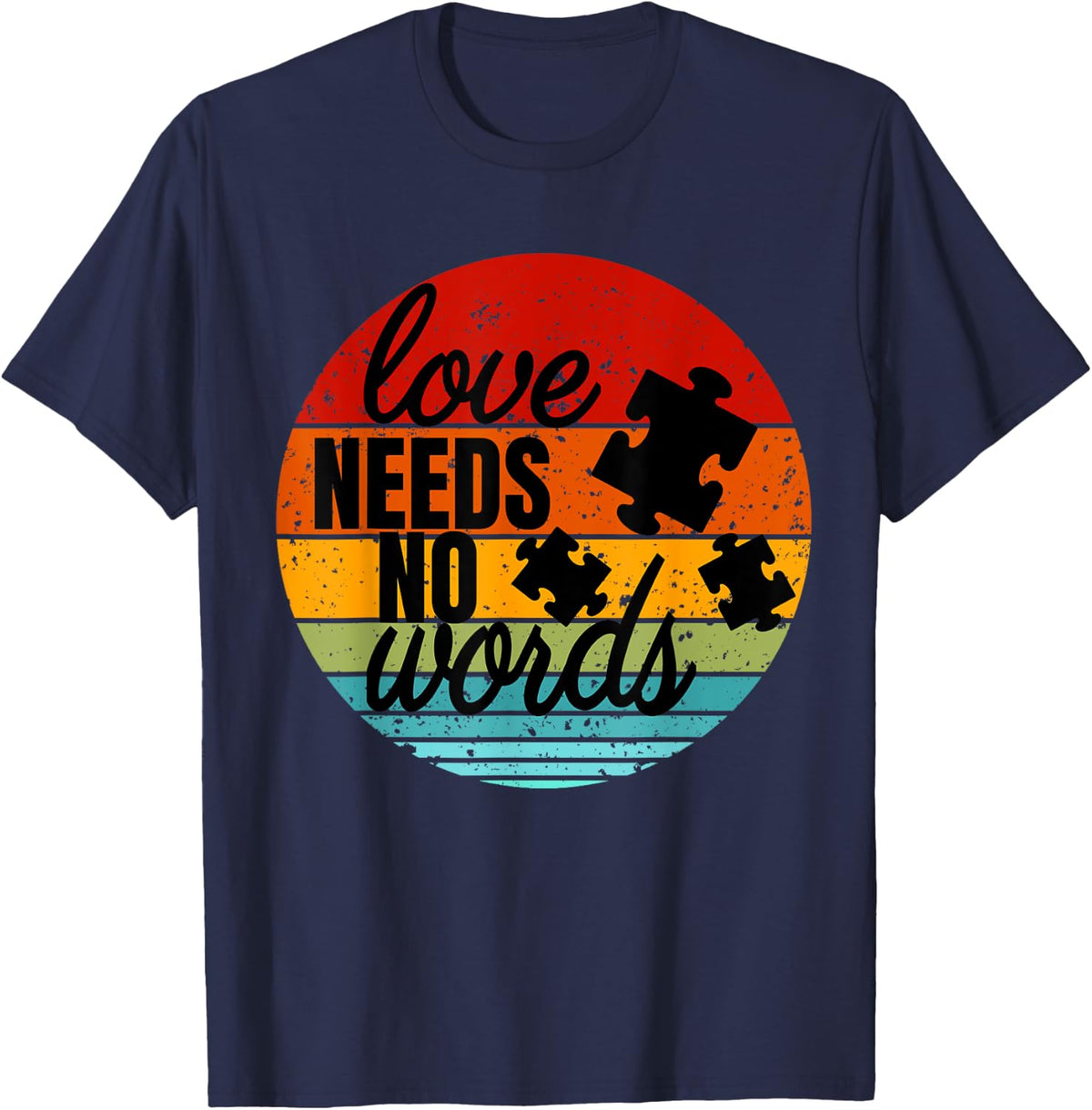 Love Needs No Words Autism Awareness T-Shirt - Navy Blue