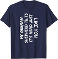 My German Shepherd Tilts It's Head Just Like You Funny Dog T-Shirt - Navy Blue