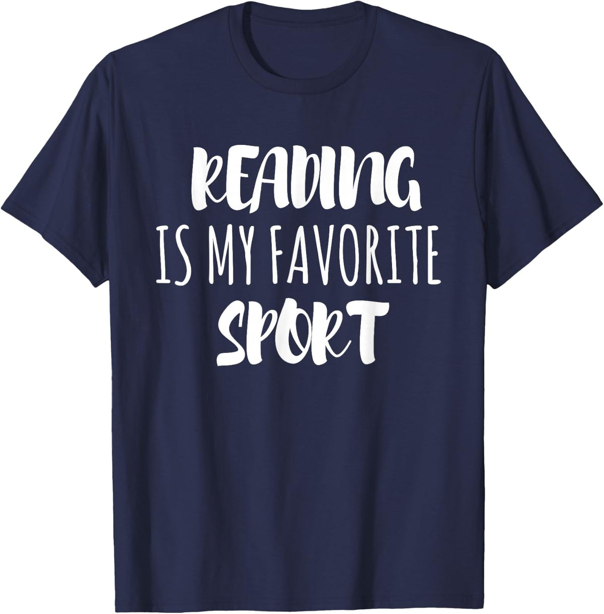 Reading Is My Favorite Sport T-Shirt T-Shirt - Navy Blue