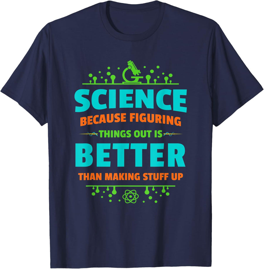 Teacher Science Shirt Figuring Things Out Gift Men Women T-Shirt - Navy Blue