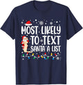 Most Likely to Text Santa A List Family Matching Christmas T-Shirt - Navy Blue