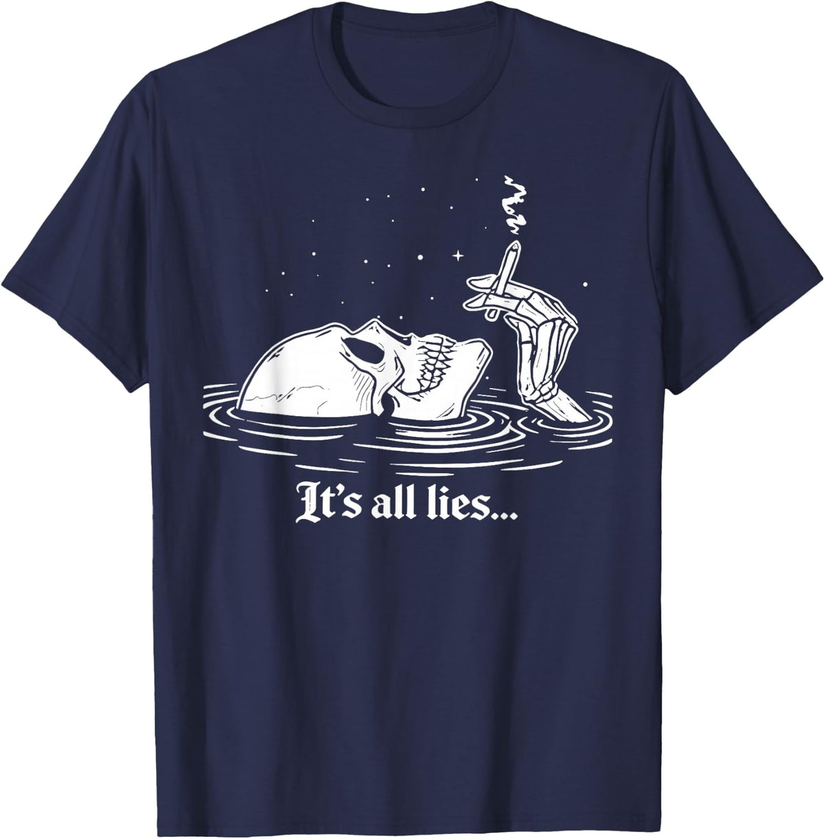 Its All Lies Vintage Skeleton Skull Smoking Cigarette T-Shirt - Navy Blue