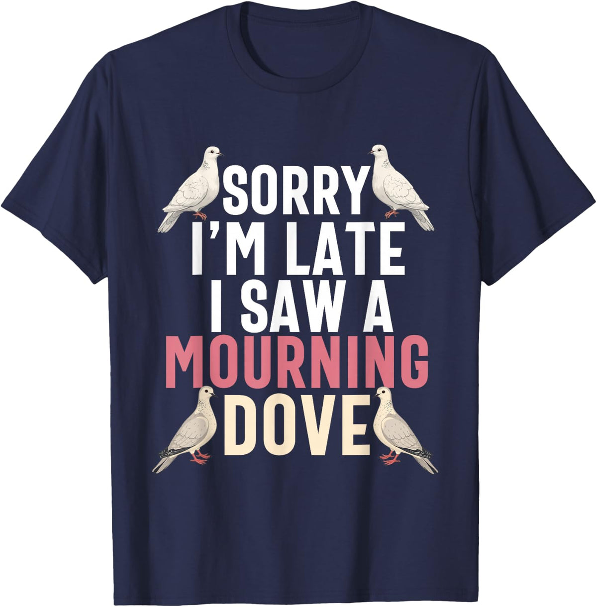 Mourning Dove Bird Lover Women Daughter Girl Turtle Dove T-Shirt - Navy Blue