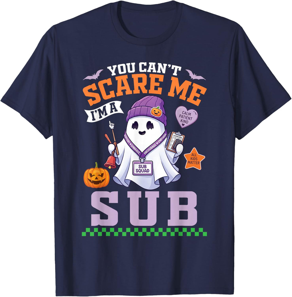 You Cant Scare Me Im A Substitute Teacher Halloween Ghost T-Shirt - Navy Blue