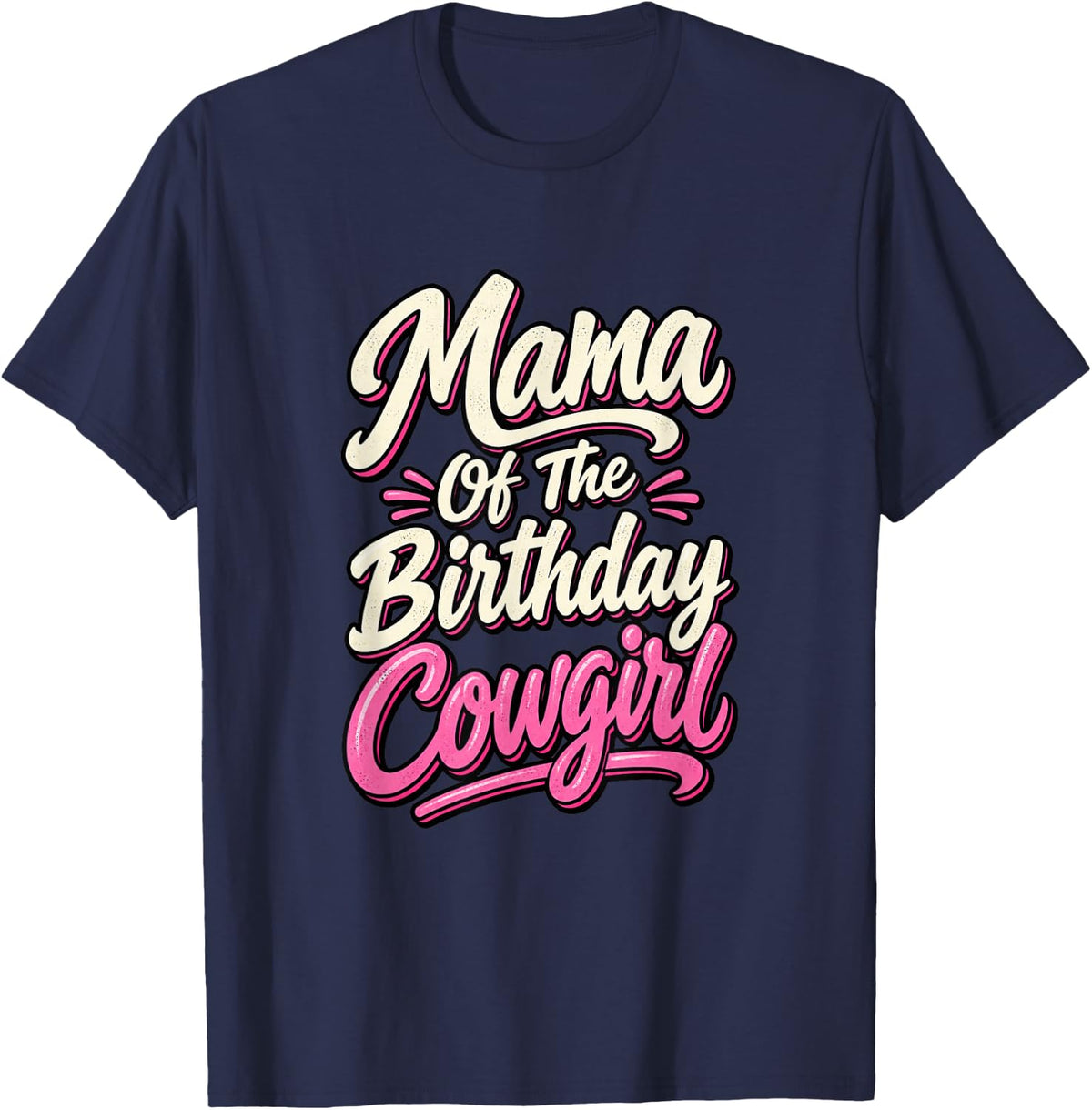 Cowgirl First Birthday Mom Western Rodeo Party T-Shirt - Navy Blue