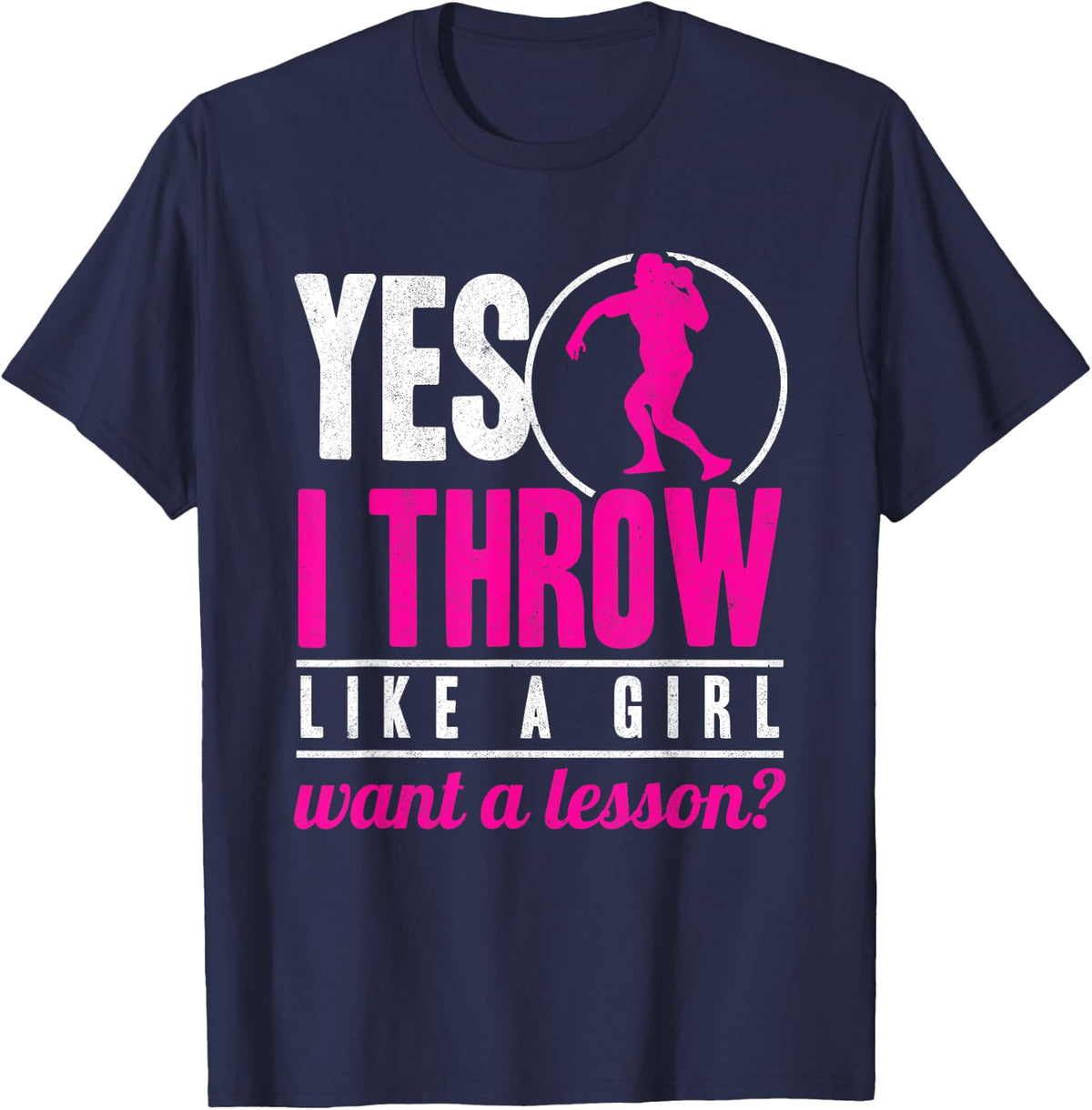 Yes I Throw Lika A Girl Track And Field Women Shot Put T-Shirt - Navy Blue