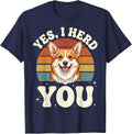 Yes I Herd You Corgi T-Shirt - Navy Blue