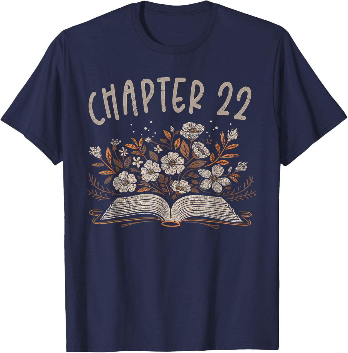 Chapter 22nd Birthday Bookworm 22 Years Old For Book Lovers T-Shirt - Navy Blue