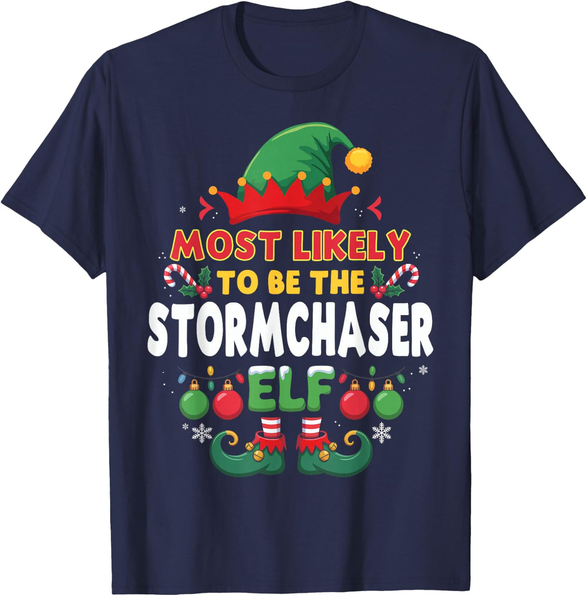 Christmas Elf Most Likely to Be The Stormchaser Xmas T-Shirt - Navy Blue