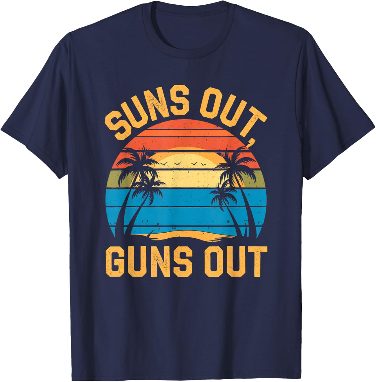 Vintage Suns Out Guns Out Gym Bro Beach Sunset Summer T-Shirt - Navy Blue