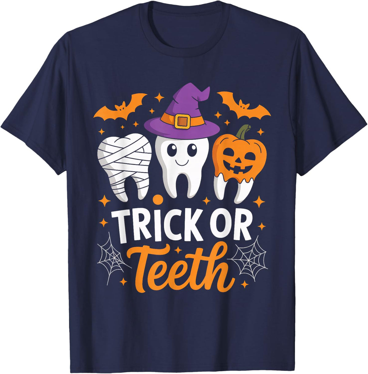 Trick Or Teeth Halloween Dentist Funny Dental Design T-Shirt - Navy Blue