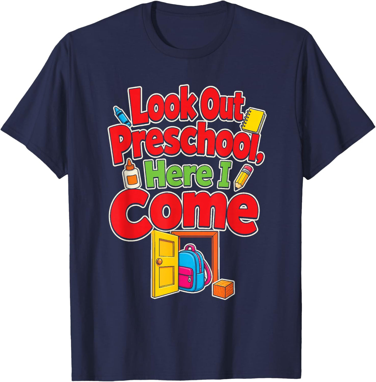 Preschool Look Out Here I Come First Day Pre-K Kids T-Shirt - Navy Blue