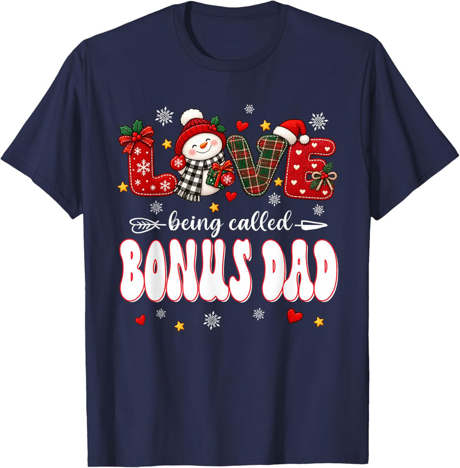 Love Being Called Bonus Dad Christmas Family Matching T-Shirt - Navy Blue