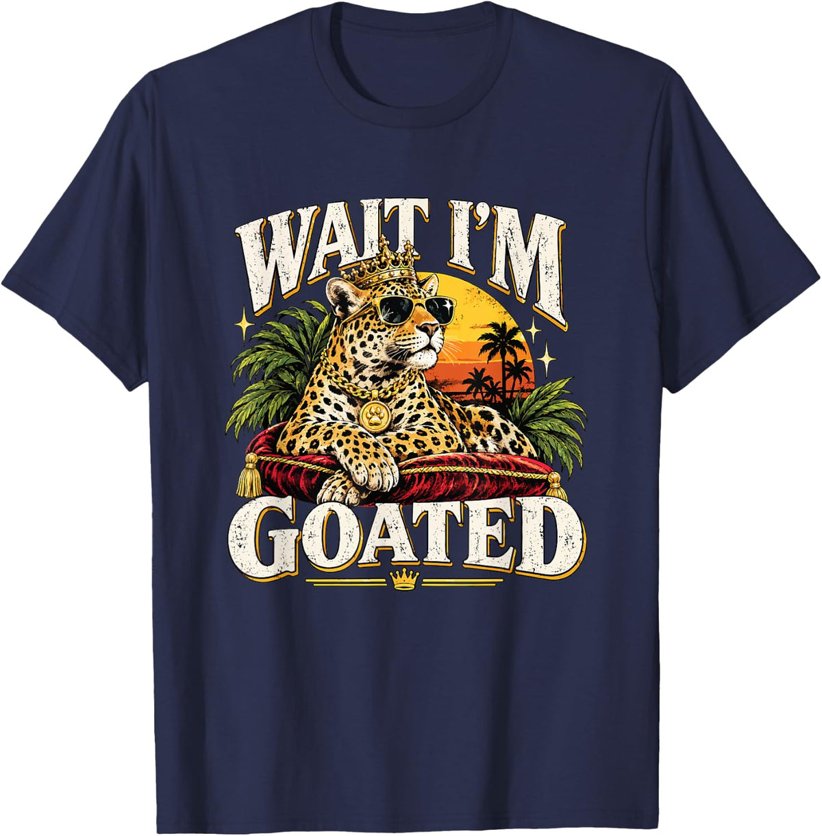 Wait I'm Goated Leopard Meme Boujee Big Cat Gen Z Slang T-Shirt - Navy Blue