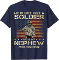 Proud Army Family He Is Not Just A Soldier He Is My Nephew T-Shirt - Navy Blue