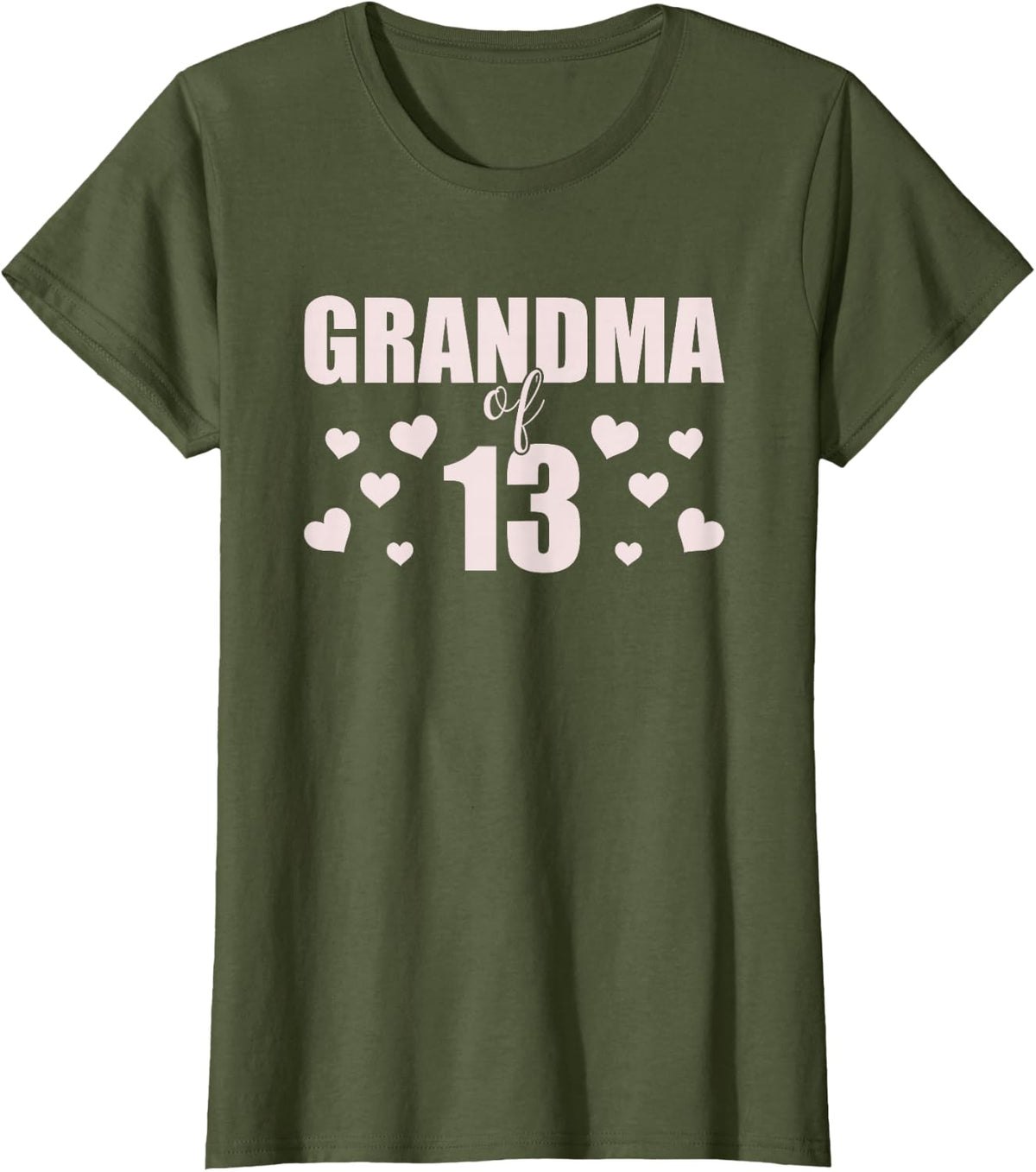 Grandma 13 Grandkids 13th Time Cubed Grandma Of Thirteen T-Shirt - Olive Green