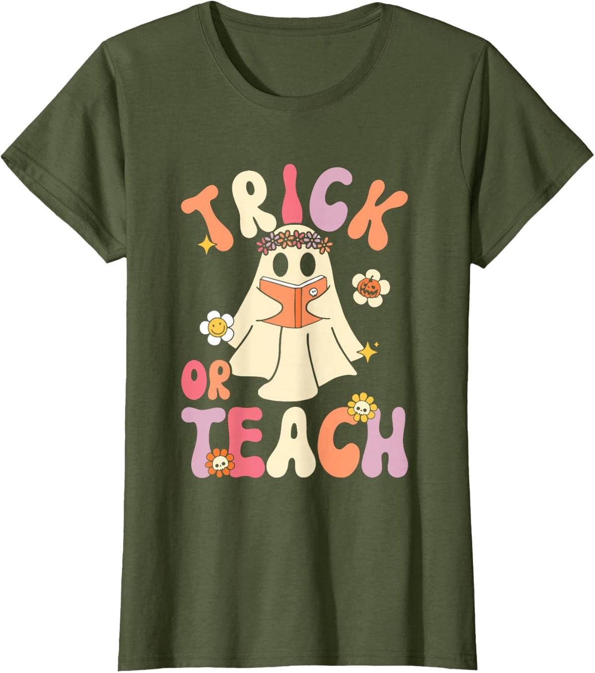 Trick Or Teach Halloween Teacher Ghost T-Shirt - Olive Green